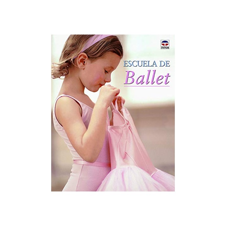 Escuela De Ballet (Primera edición)